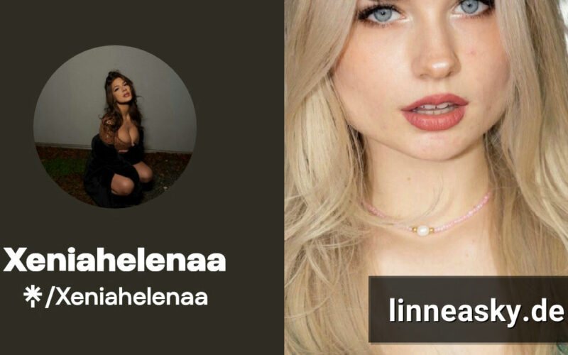 xeniahelenaa onlyfans Inhalte aus Experten Sicht und praktische Hinweise